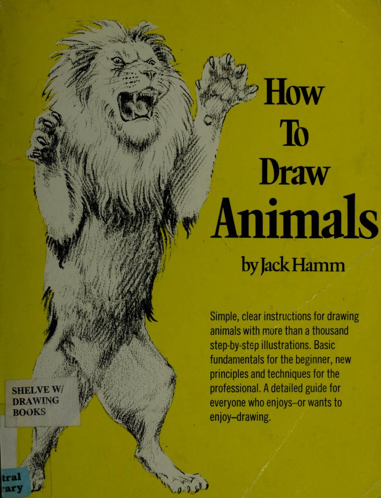 How to draw animals : Hamm, Jack : Free Download, Borrow, and Streaming :  Internet Archive